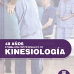 La carrera de Licenciatura en Kinesiología y Fisiatría cumplió 48 años de actividades académicas