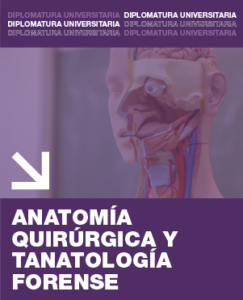 Anatom&iacute;a Quir&uacute;rgica y Tanatolog&iacute;a Forense