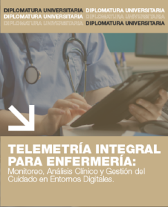 Telemetría Integral para Enfermería: Monitoreo, Análisis Clínico y Gestión del Cuidado en Entornos Digitales.