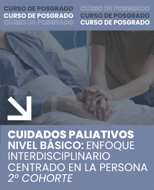 CUIDADOS PALIATIVOS NIVEL B&Aacute;SICO: Enfoque Interdisciplinario Centrado en la Persona